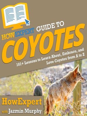 cover image of HowExpert Guide to Coyotes